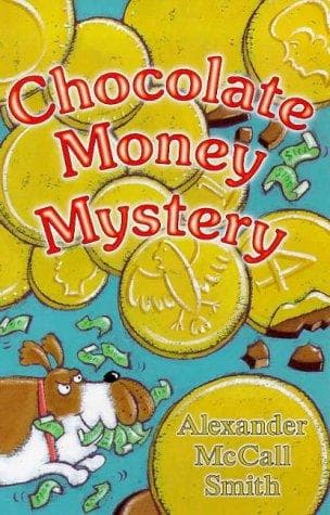Cover of Chocolate Money Mystery by Alexander McCall Smith
