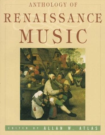 Cover of Anthology of Renaissance Music by Allan W. Atlas