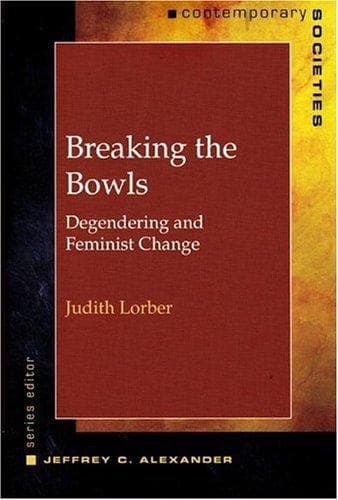 Cover of Breaking the Bowls by Judith Lorber