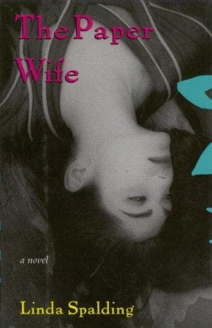 Cover of The paper wife by Linda Spalding