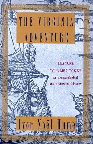 Cover of The Virginia adventure by Ivor Noël Hume