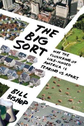 Cover of The Big Sort by Bill Bishop