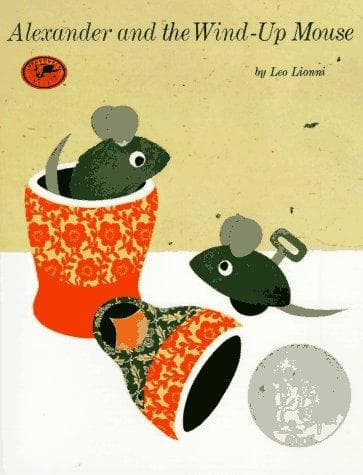 Cover of Alexander and the wind-up mouse by Leo Lionni