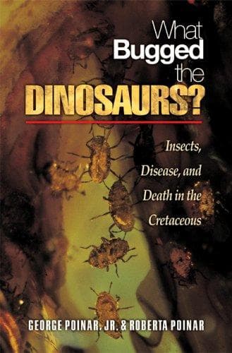 Cover of What bugged the dinosaurs? by George O. Poinar