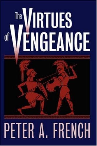 Cover of The Virtues of Vengeance by Peter A. French