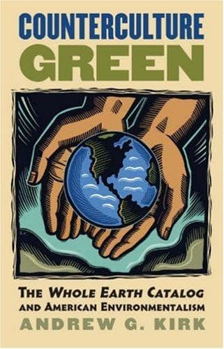 Cover of Counterculture Green by Andrew G. Kirk