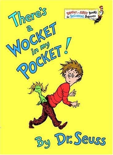 Cover of There's a Wocket in my Pocket! by Dr. Seuss