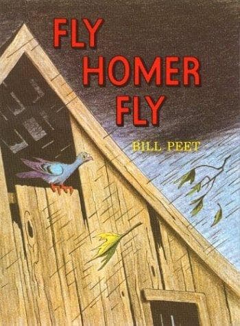 Cover of Fly Homer Fly by Bill Peet