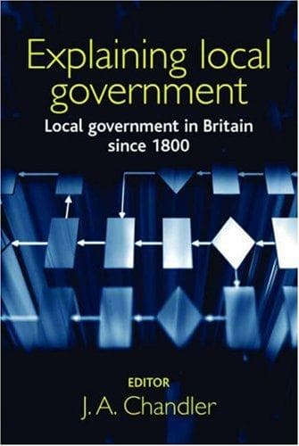 Cover of Explaining local government by J. A. Chandler