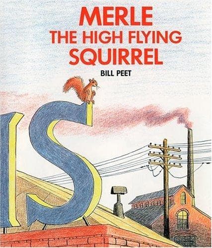 Cover of Merle the High Flying Squirrel by Bill Peet