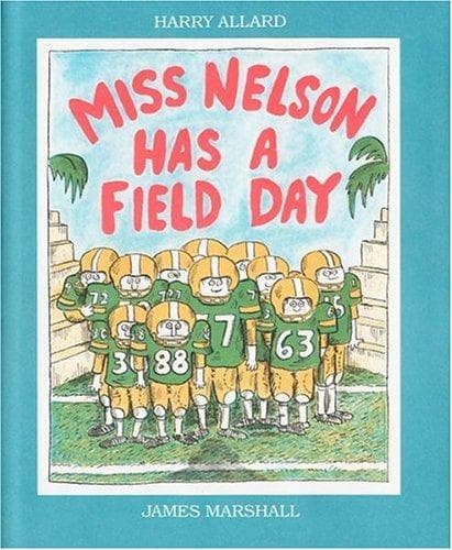 Cover of Miss Nelson Has a Field Day by Harry Allard