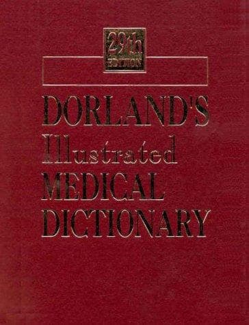 Cover of Dorland's Illustrated Medical Dictionary (Dorland's Illustrated Medical Dictionary: Deluxe) by W. A. Newman Dorland