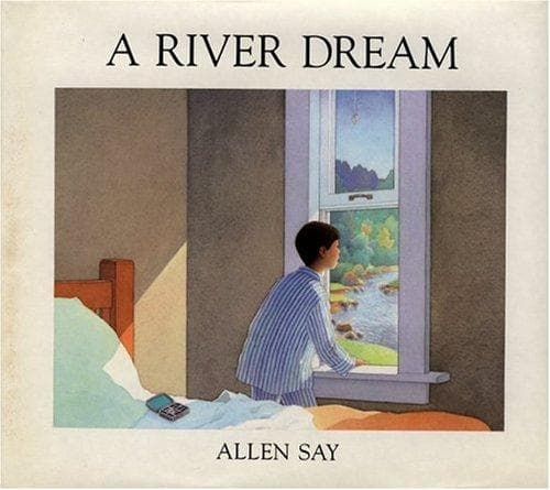 Cover of River Dream by Allen Say