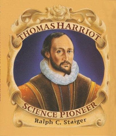 Cover of Thomas Harriot, science pioneer by Ralph C. Staiger