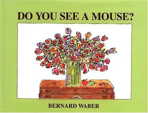 Cover of Do You See a Mouse by Bernard Waber