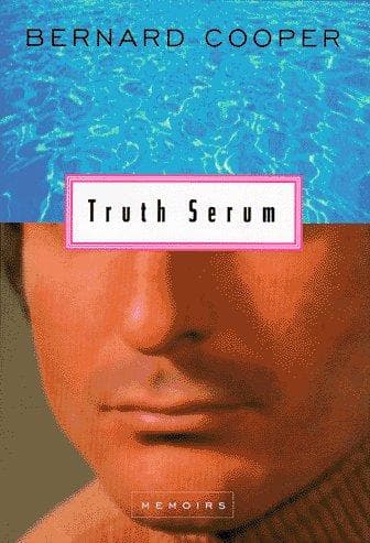 Cover of Truth Serum by Bernard Cooper