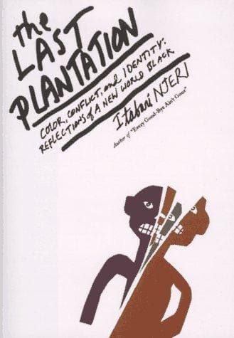Cover of The last plantation by Itabari Njeri