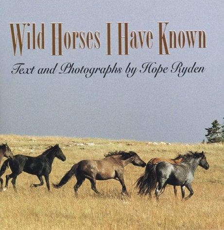 Cover of Wild horses I have known by Hope Ryden