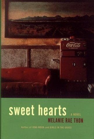 Cover of Sweet hearts by Melanie Rae Thon