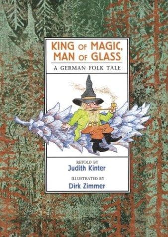 Cover of King of magic, man of glass by Judith Kinter