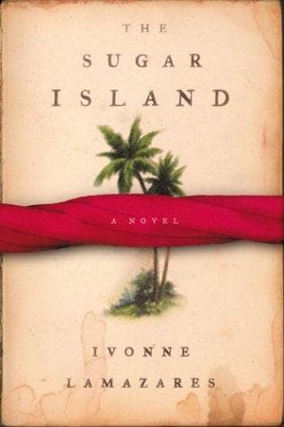 Cover of The sugar island by Ivonne Lamazares