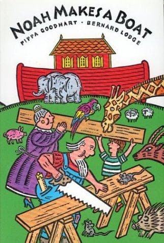 Cover of Noah makes a boat by Pippa Goodhart