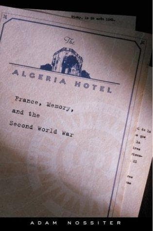 Cover of The Algeria Hotel by Adam Nossiter