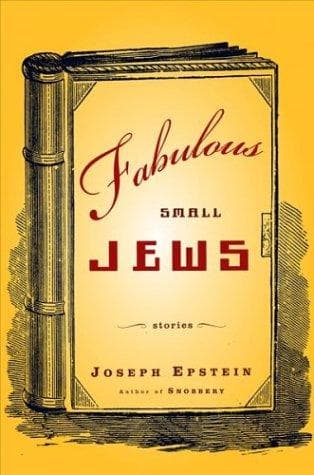 Cover of Fabulous small Jews by Joseph Epstein