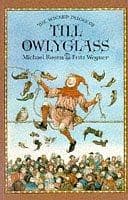 Cover of The Wicked Tricks of Till Owlyglass by Michael Rosen
