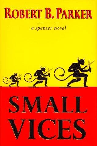 Cover of Small vices by Robert B. Parker