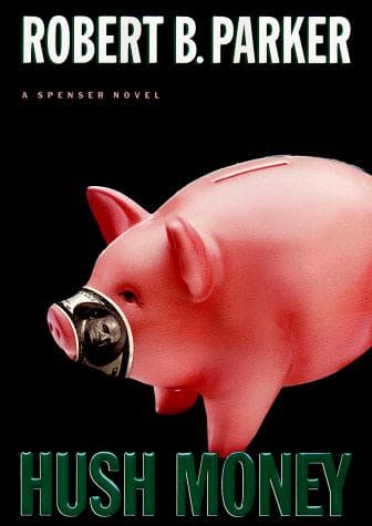 Cover of Hush money by Robert B. Parker