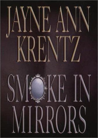Cover of Smoke in Mirrors by Jayne Ann Krentz