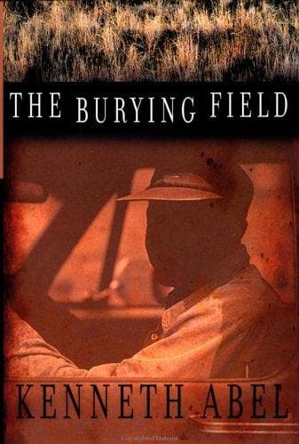 Cover of The burying field by Kenneth Abel