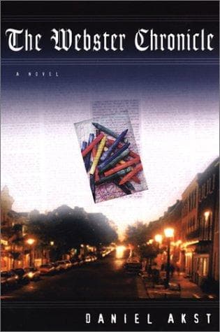Cover of The Webster chronicle by Daniel Akst