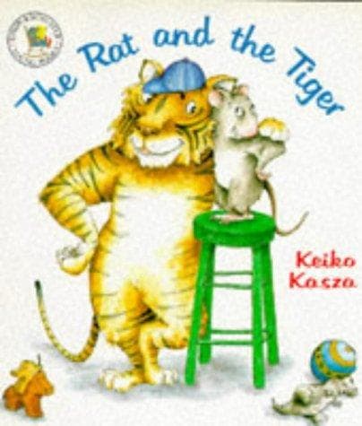 Cover of The Rat and the Tiger by Keiko Kasza