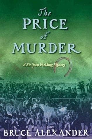 Cover of The Price of Murder (Sir John Fielding #10) by Bruce Alexander