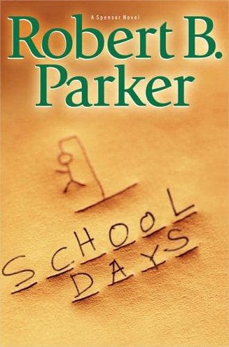 Cover of School days by Robert B. Parker
