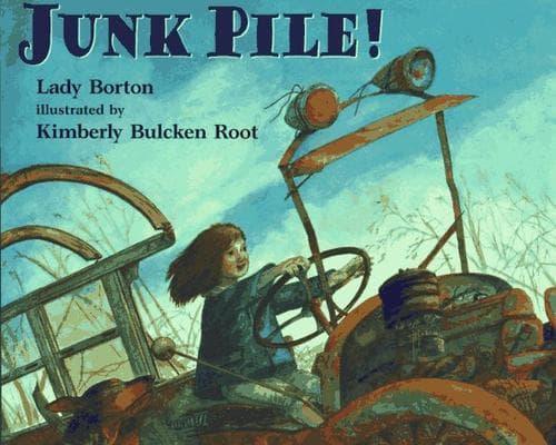 Cover of Junk pile! by Lady Borton