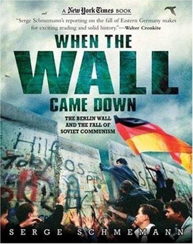 Cover of When the wall came down by Serge Schmemann