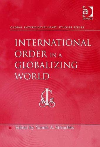 Cover of International Order in a Globalizing World by Yannis A. Stivachtis
