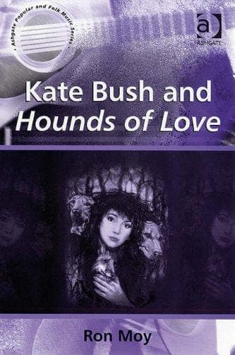 Cover of Kate Bush and Hounds of Love by Ron Moy