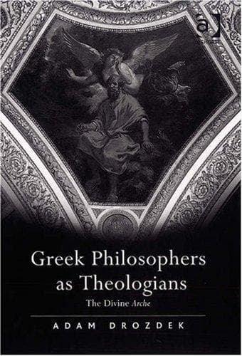 Cover of Greek philosophers as theologians by Adam Drozdek
