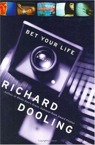 Cover of Bet Your Life by Richard Dooling