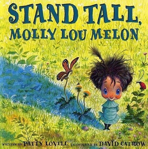 Cover of Stand tall, Molly Lou Melon by Patty Lovell