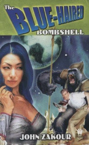 Cover of The Blue-Haired Bombshell by John Zakour