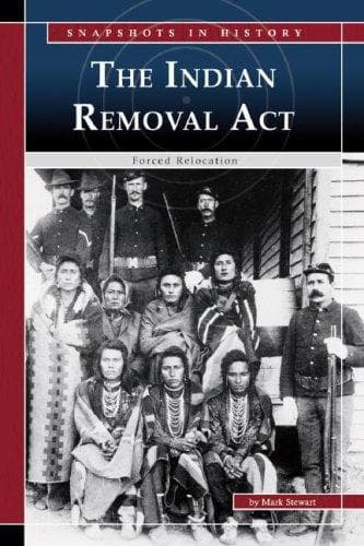 Cover of The Indian Removal Act by Mark Stewart
