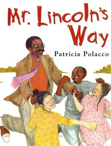 Cover of Mr. Lincoln's way by Patricia Polacco