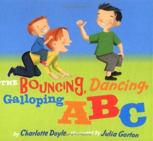 Cover of The bouncing, dancing, galloping ABC by Charlotte Doyle