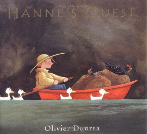 Cover of Hanne's quest by Olivier Dunrea