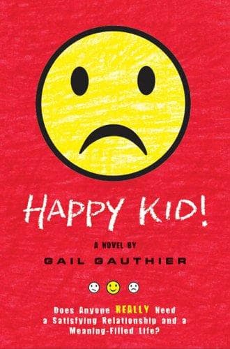 Cover of Happy kid! by Gail Gauthier